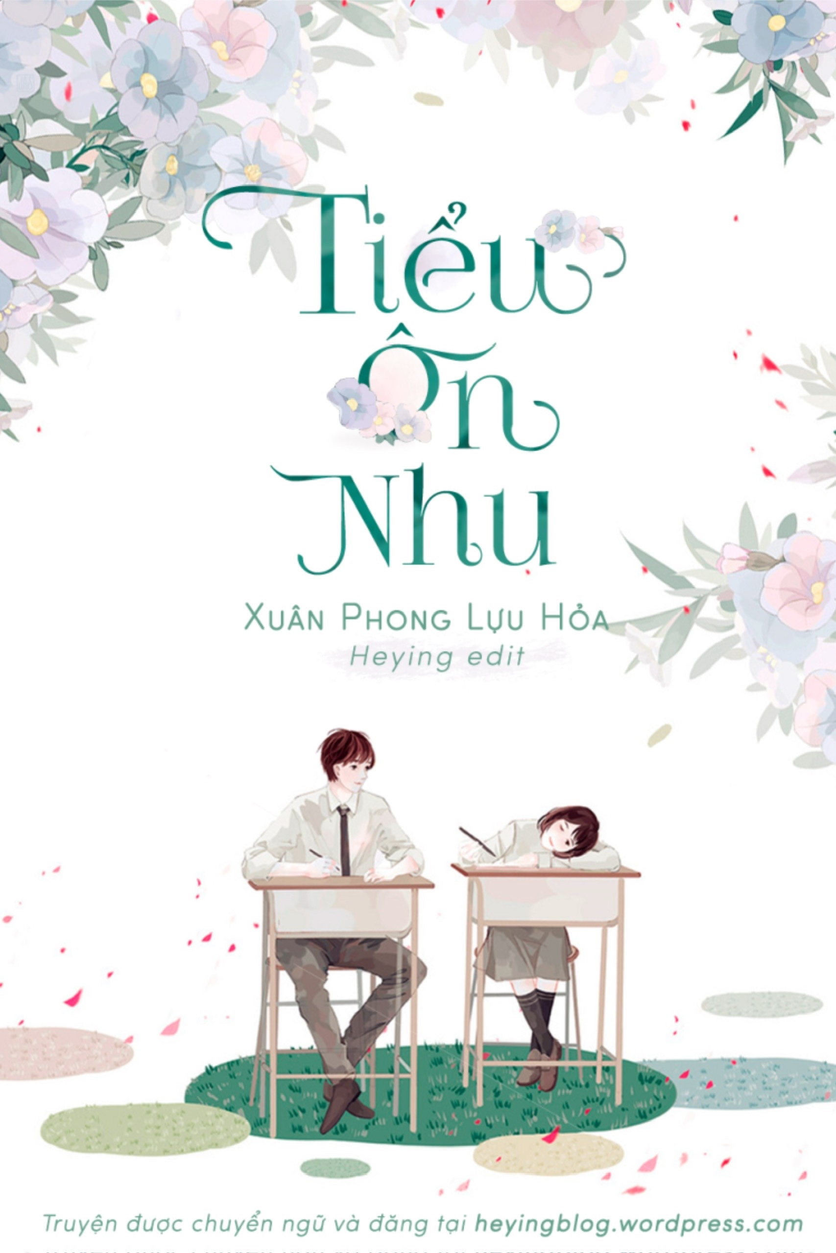 [2019] TIỂU ÔN NHU – XUÂN PHONG LỰU HỎA